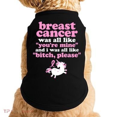 Funny Breast Cancer Survivor Bitch Please Unicorn Doggie Tank