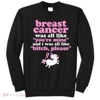 Funny Breast Cancer Survivor Bitch Please Unicorn Sweatshirt thumb 0