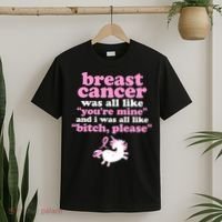 Funny Breast Cancer Survivor Bitch Please Unicorn T-Shirt thumb 2