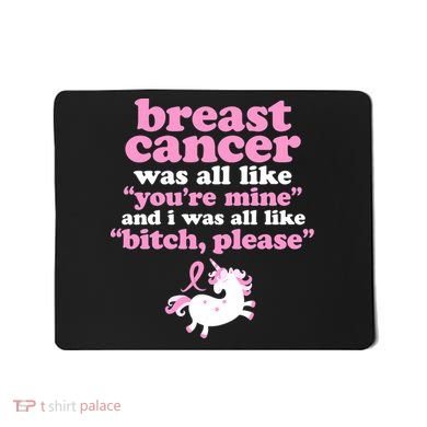 Funny Breast Cancer Survivor Bitch Please Unicorn Mousepad