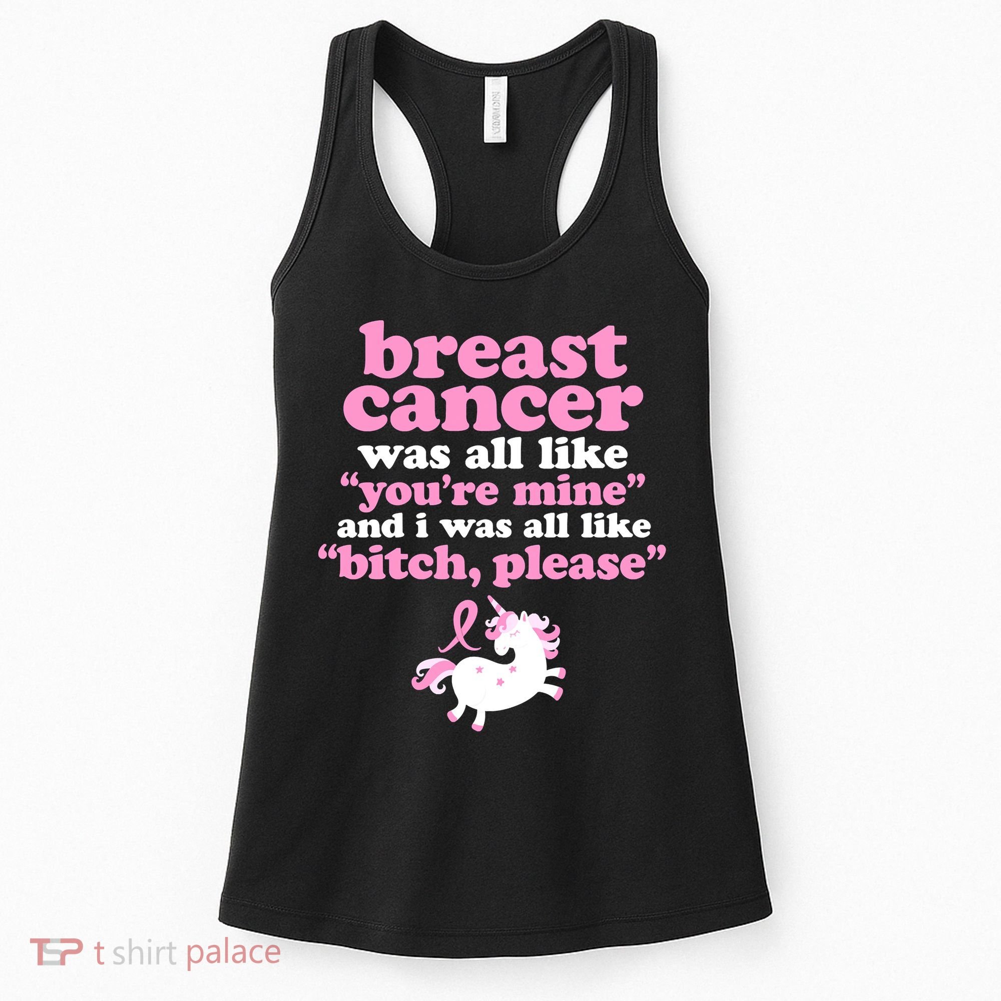 Funny Breast Cancer Survivor Bitch Please Unicorn Women's Tank Top
