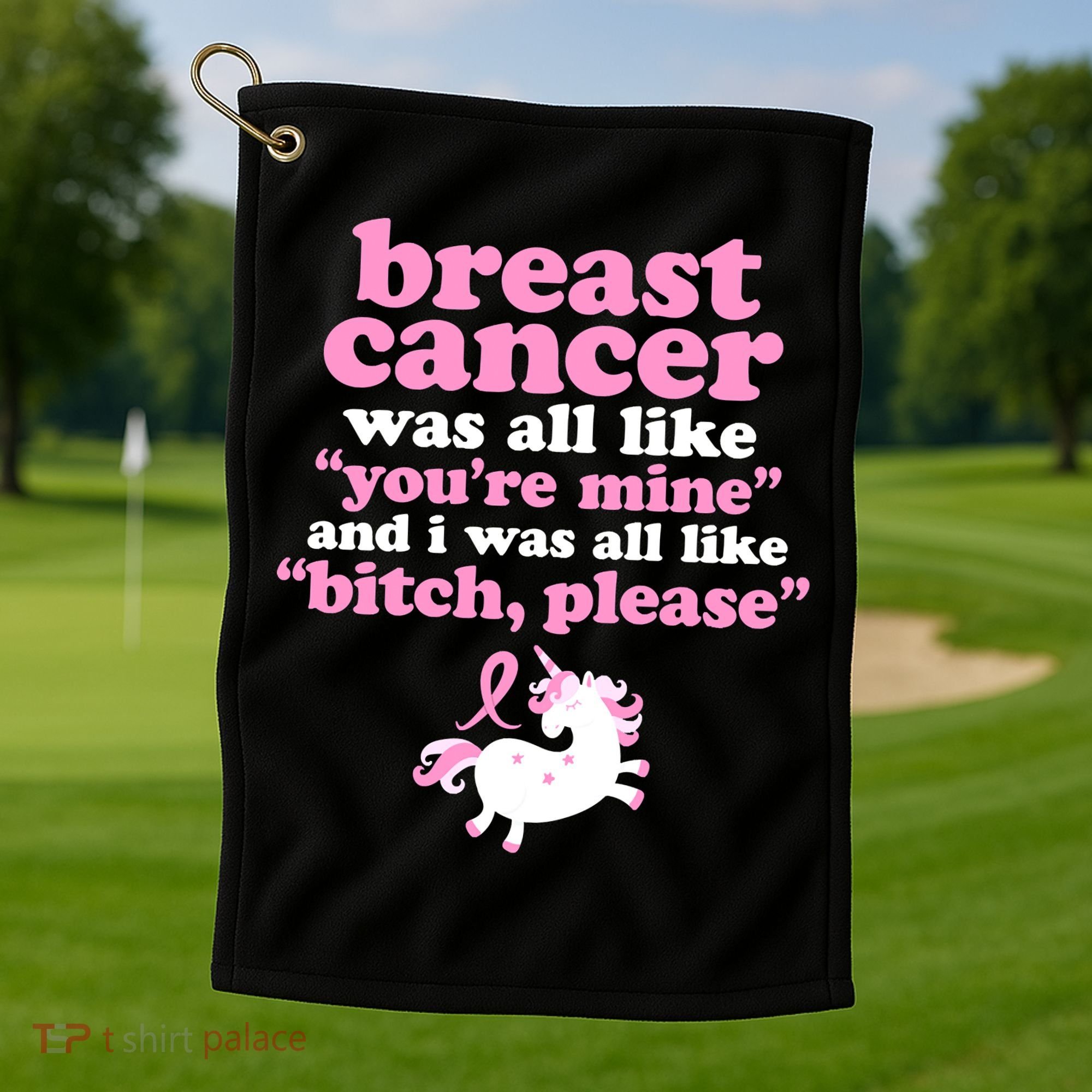 Funny Breast Cancer Survivor Bitch Please Unicorn Golf Towel