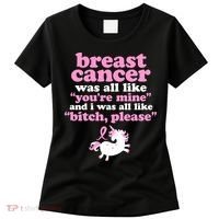 Funny Breast Cancer Survivor Bitch Please Unicorn Women's T-Shirt thumb 0