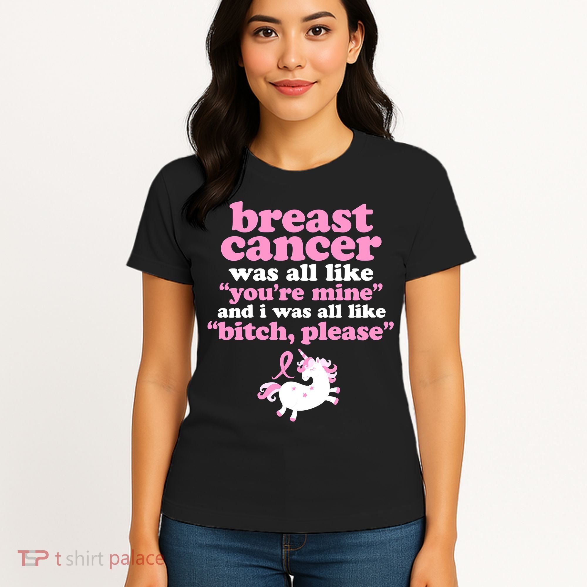 Funny Breast Cancer Survivor Bitch Please Unicorn Women's T-Shirt