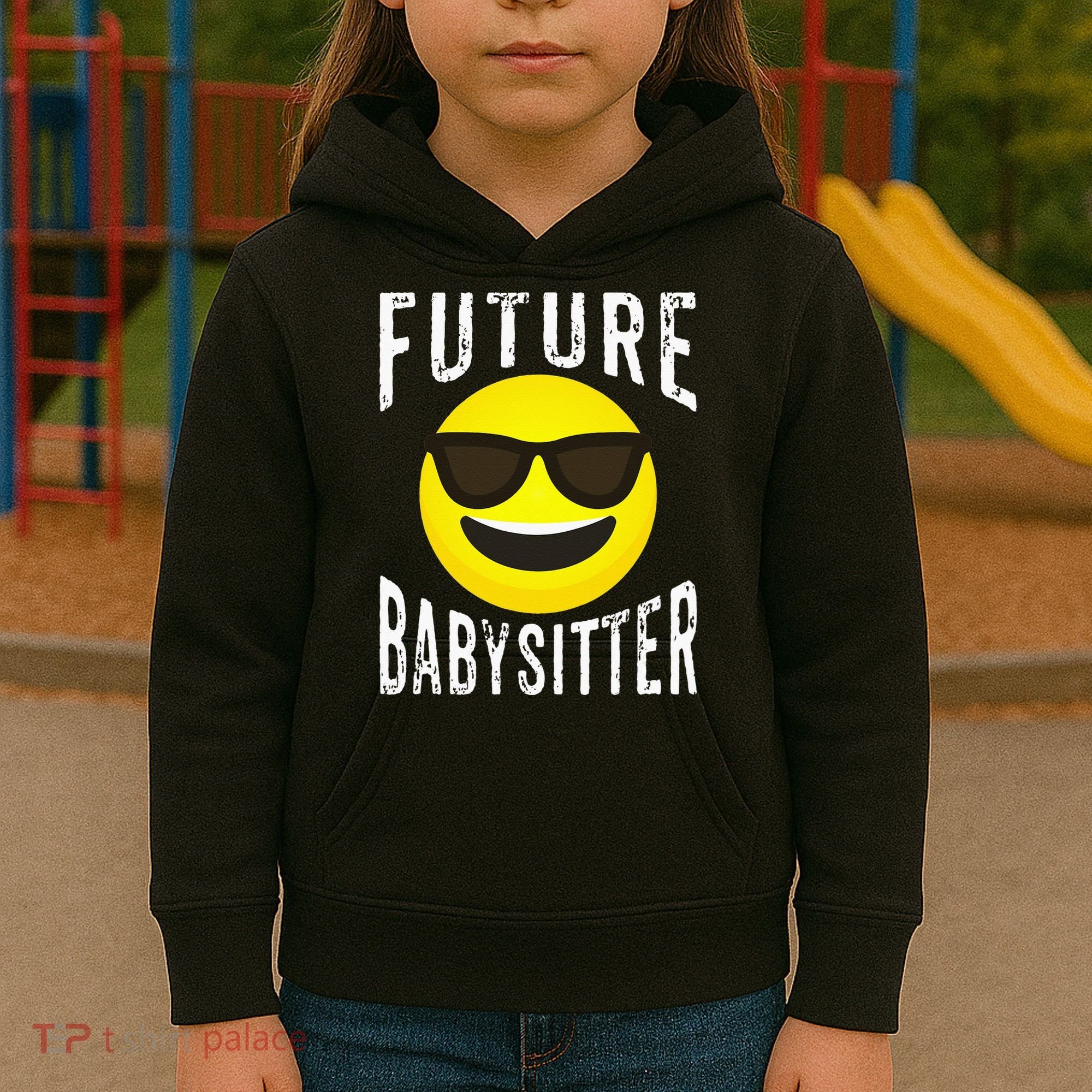 Future Babysitter Cool Future Babysitter Kids Hoodie