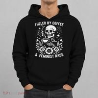 Fueled By Coffee And Feminist Rage Feminism Skeleton Hoodie thumb 0