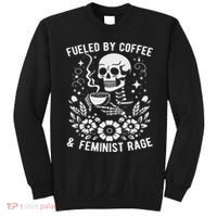 Fueled By Coffee And Feminist Rage Feminism Skeleton Sweatshirt thumb 0