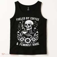 Fueled By Coffee And Feminist Rage Feminism Skeleton Tank Top thumb 2