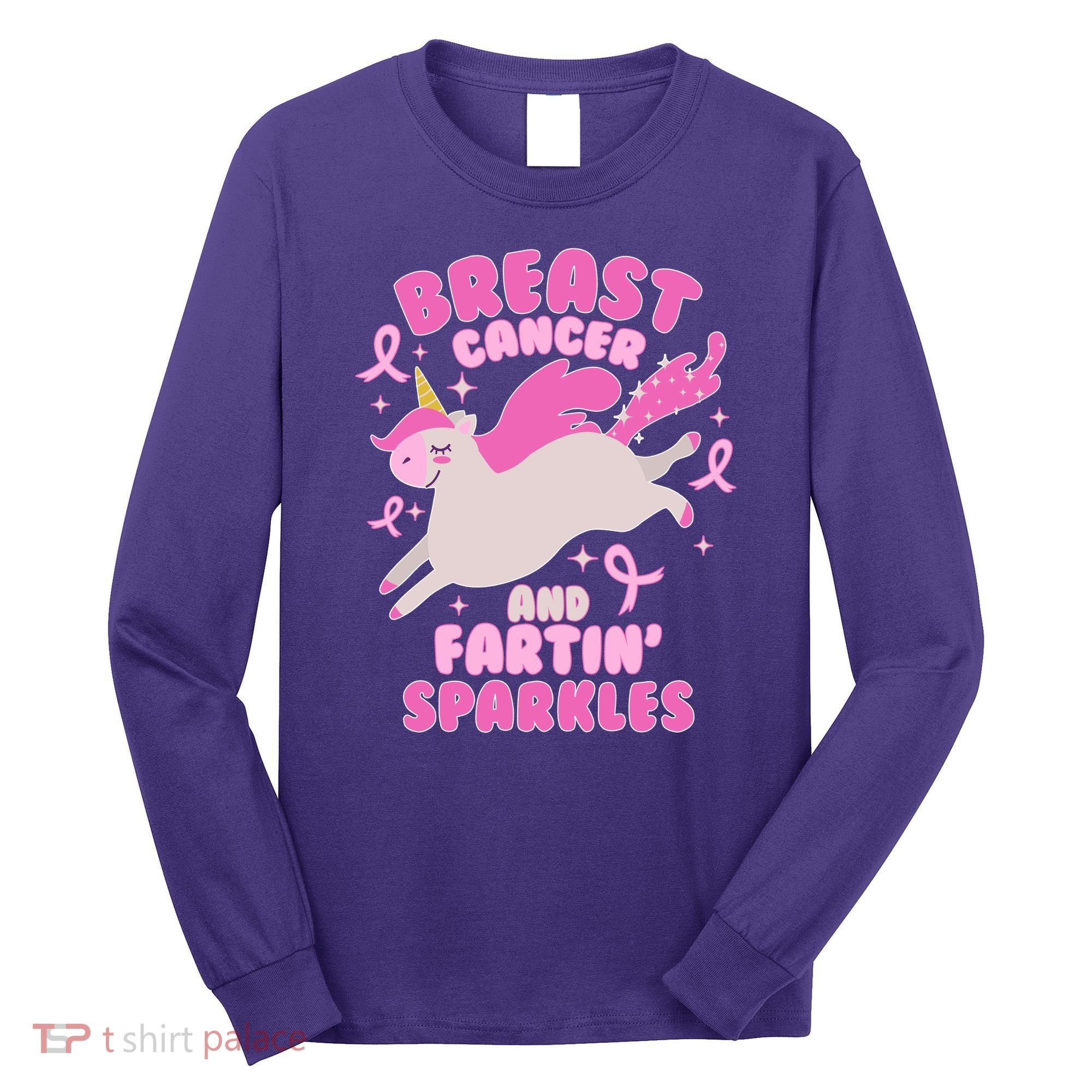 Funny Breast Cancer And Fartin' Sparkles Unicorn Long Sleeve Shirt