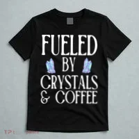 Fueled By Crystals & Coffee T-Shirt thumb 5