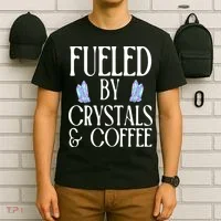 Fueled By Crystals & Coffee T-Shirt thumb 6