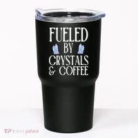 Fueled By Crystals & Coffee Tumbler thumb 0