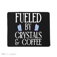 Fueled By Crystals & Coffee Mousepad thumb 0