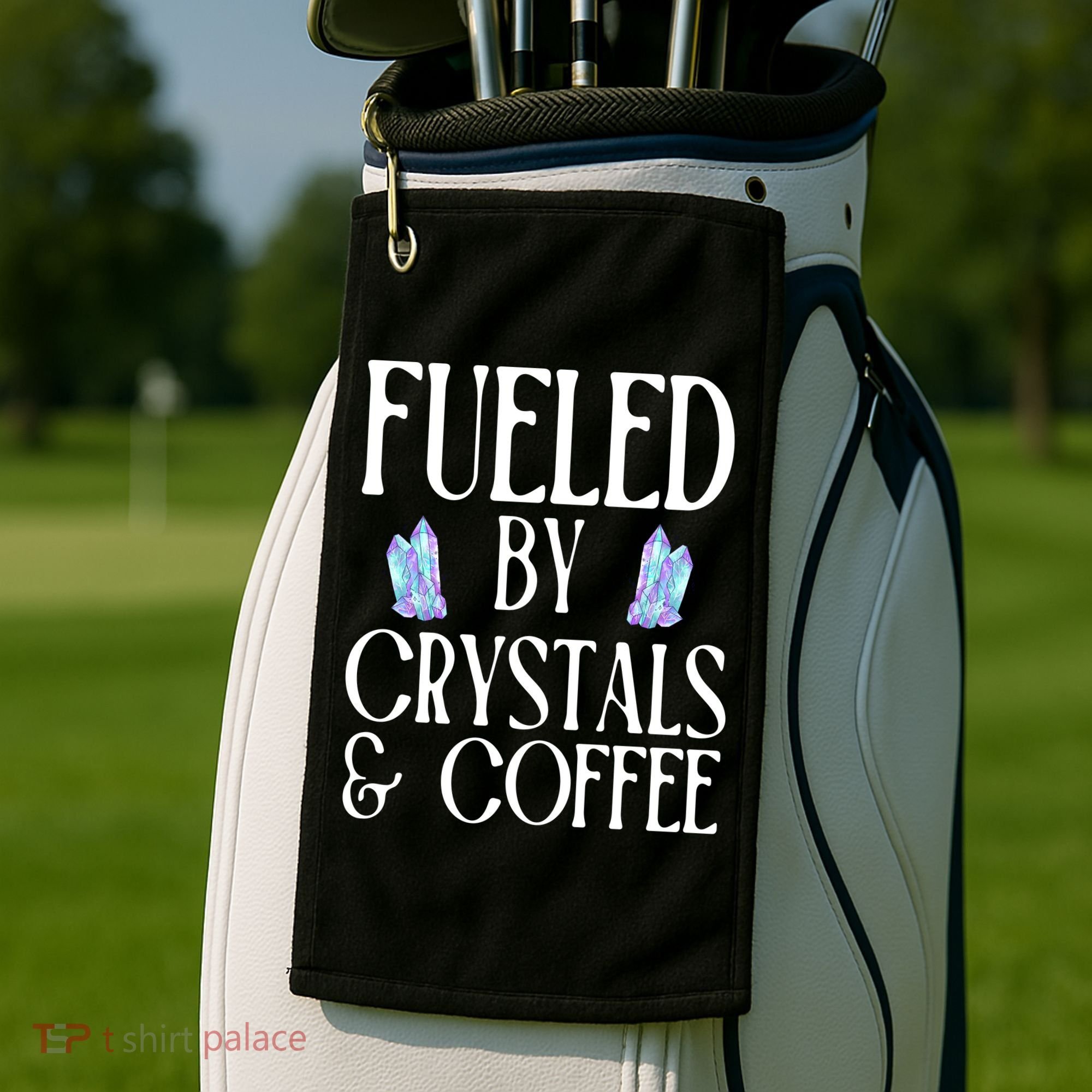 Fueled By Crystals & Coffee Golf Towel