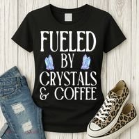 Fueled By Crystals & Coffee Women's T-Shirt thumb 3