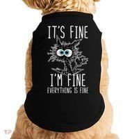 Funny Black Cat It's Fine I'm Fine Everything Is Fine Doggie Tank thumb 0