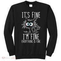 Funny Black Cat It's Fine I'm Fine Everything Is Fine Sweatshirt thumb 0
