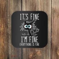 Funny Black Cat It's Fine I'm Fine Everything Is Fine Coaster thumb 0