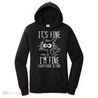 Funny Black Cat It's Fine I'm Fine Everything Is Fine Women's Hoodie thumb 0