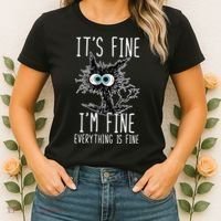 Funny Black Cat It's Fine I'm Fine Everything Is Fine Women's T-Shirt thumb 2