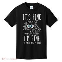 Funny Black Cat It's Fine I'm Fine Everything Is Fine Kids T-Shirt thumb 0