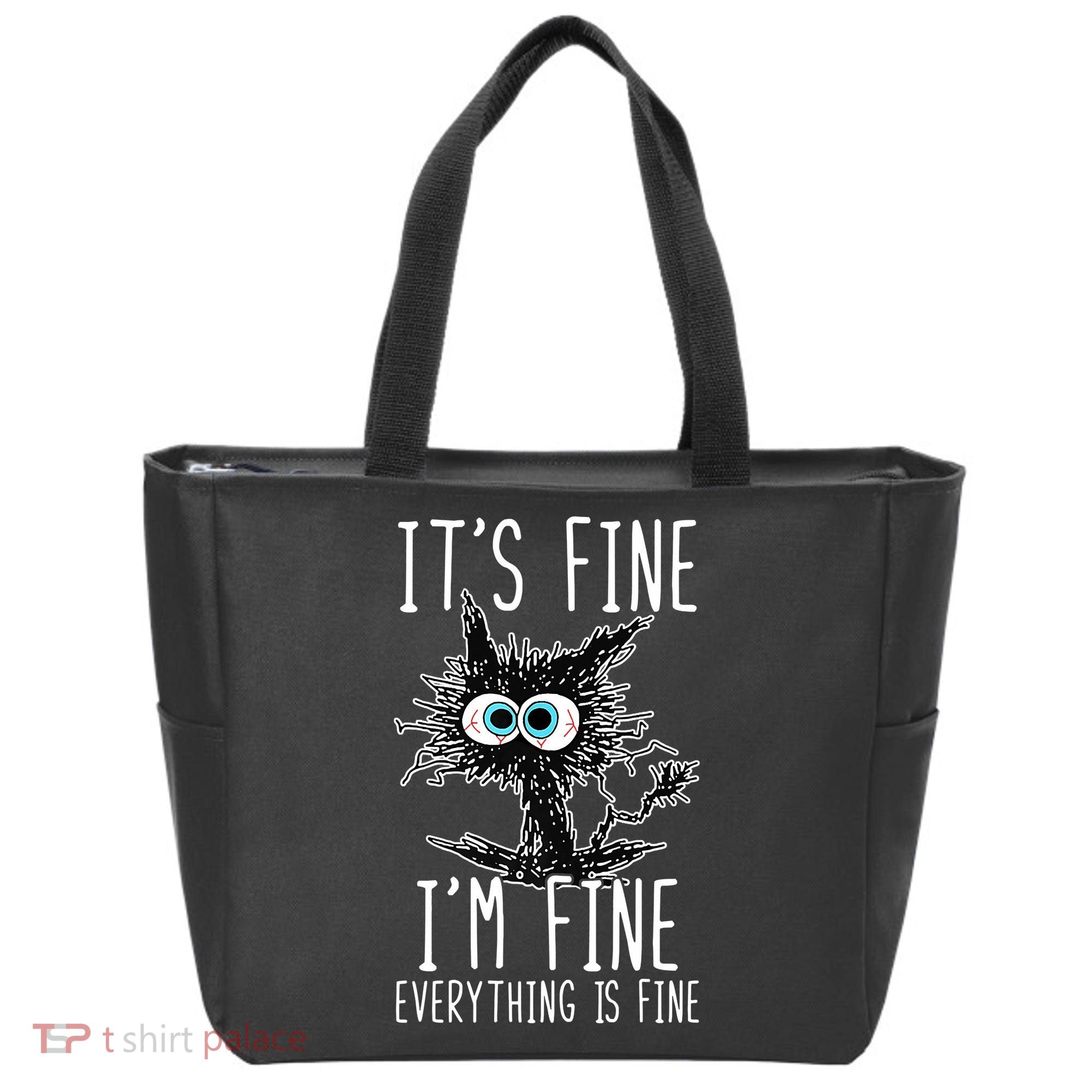 Funny Black Cat It's Fine I'm Fine Everything Is Fine Tote Bag