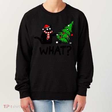 Funny Black Cat Gift Pushing Christmas Tree Over Cat What? Gift Women's Sweatshirt
