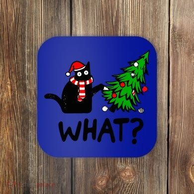 Funny Black Cat Gift Pushing Christmas Tree Over Cat What? Gift Coaster