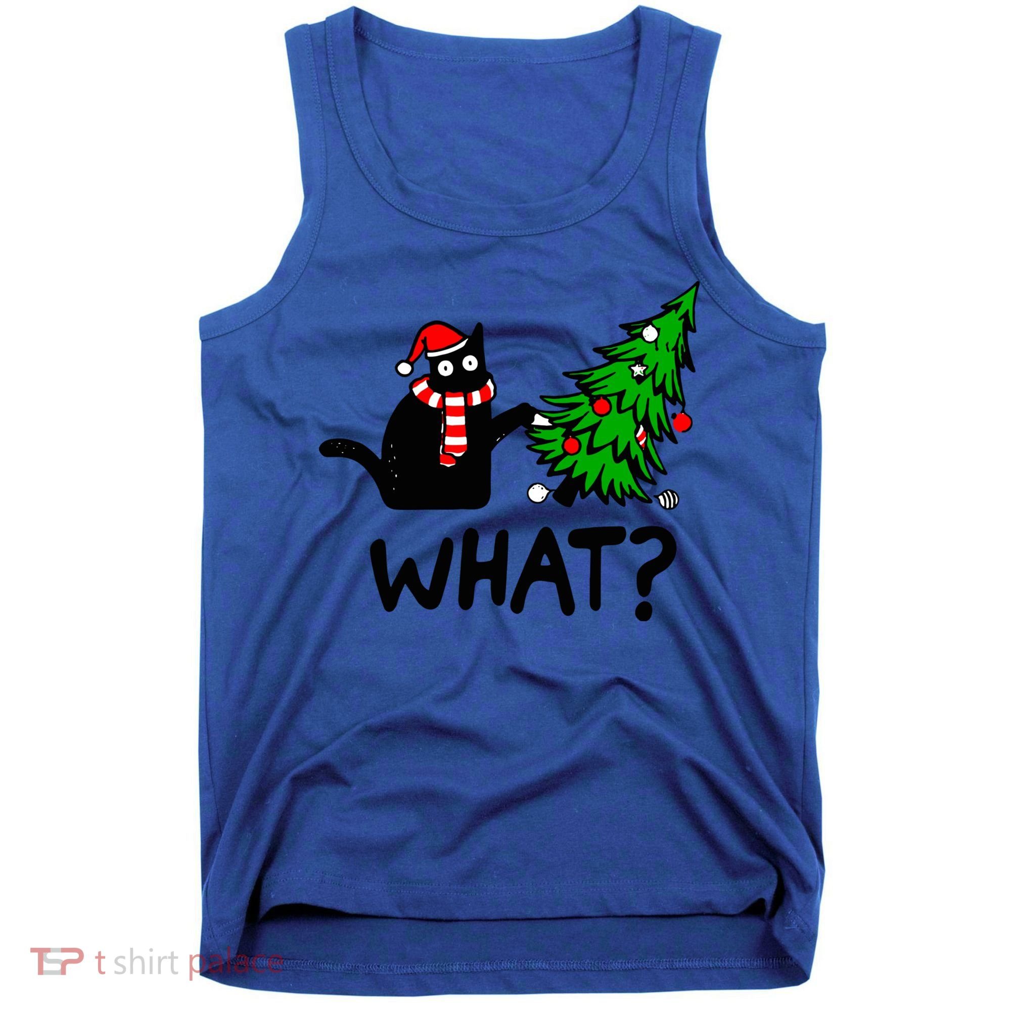 Funny Black Cat Gift Pushing Christmas Tree Over Cat What? Gift Tank Top