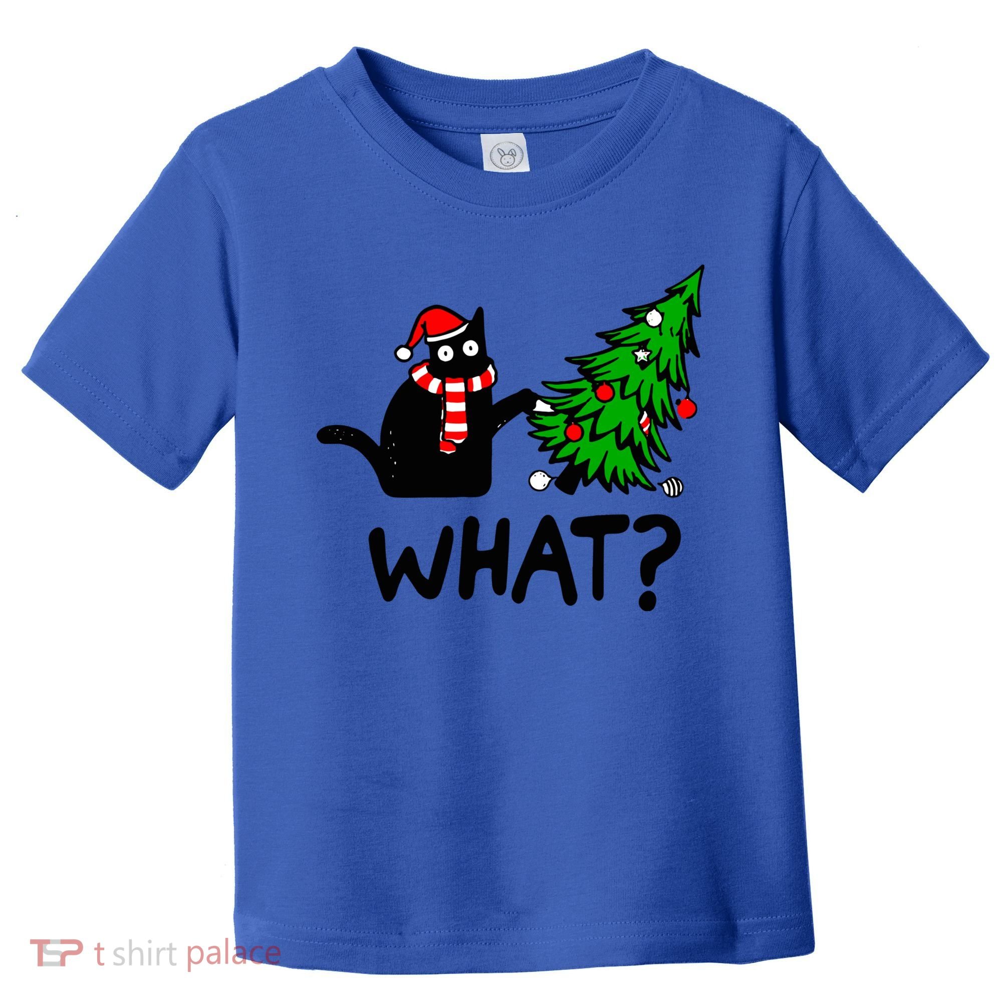 Funny Black Cat Gift Pushing Christmas Tree Over Cat What? Gift Toddler T-Shirt