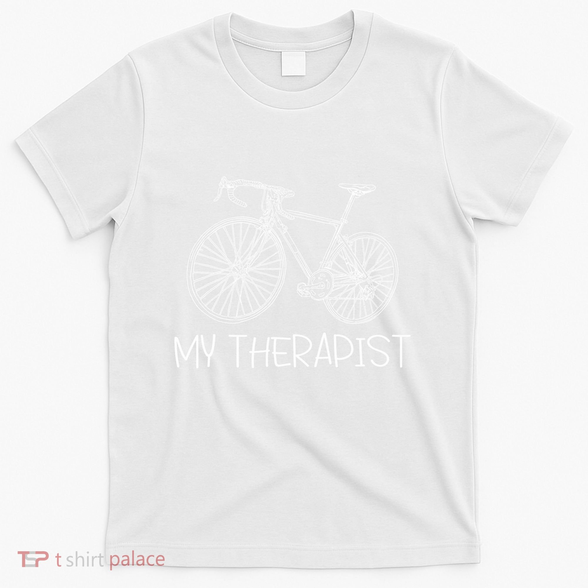 Funny Bicycle Cyclist Road Bike My Therapis T-Shirt