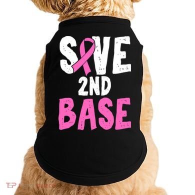 Funny Breast Cancer Awareness Month Save Second 2nd Base Doggie Tank