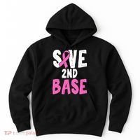 Funny Breast Cancer Awareness Month Save Second 2nd Base Hoodie thumb 0