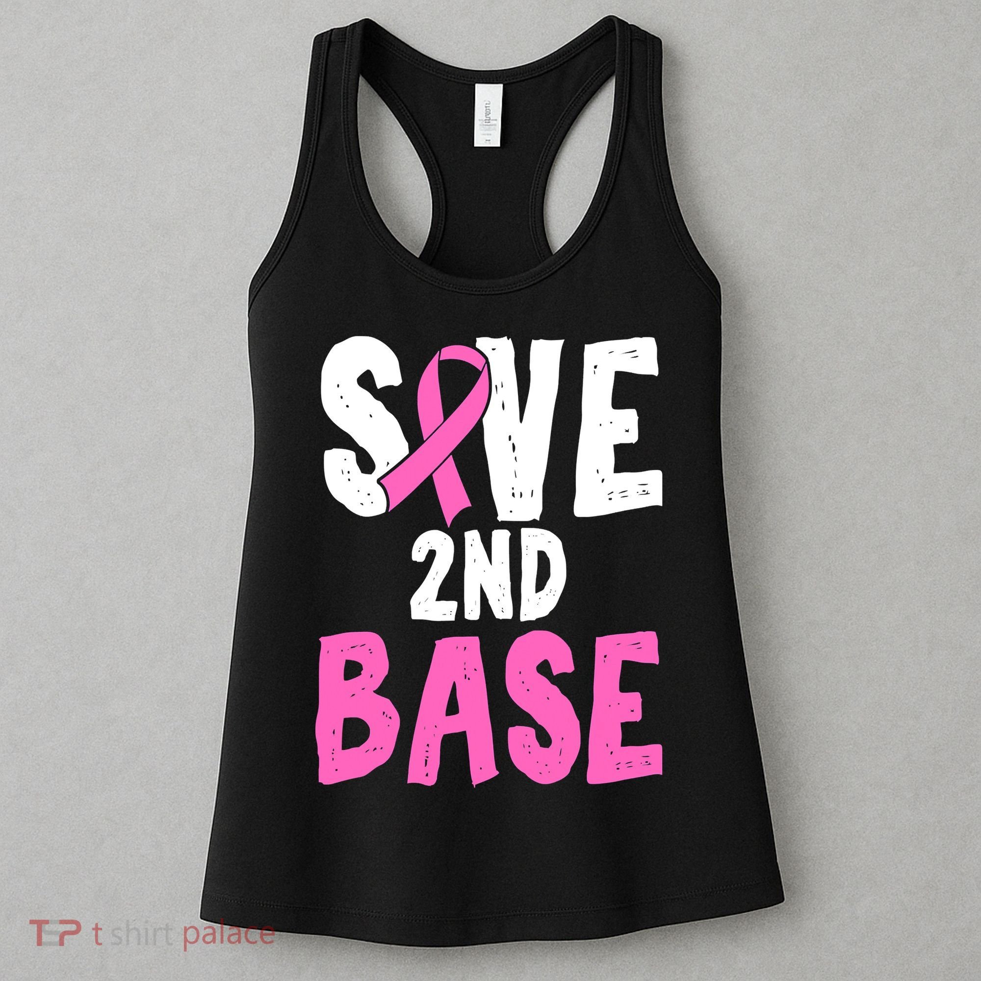 Funny Breast Cancer Awareness Month Save Second 2nd Base Women's Tank Top
