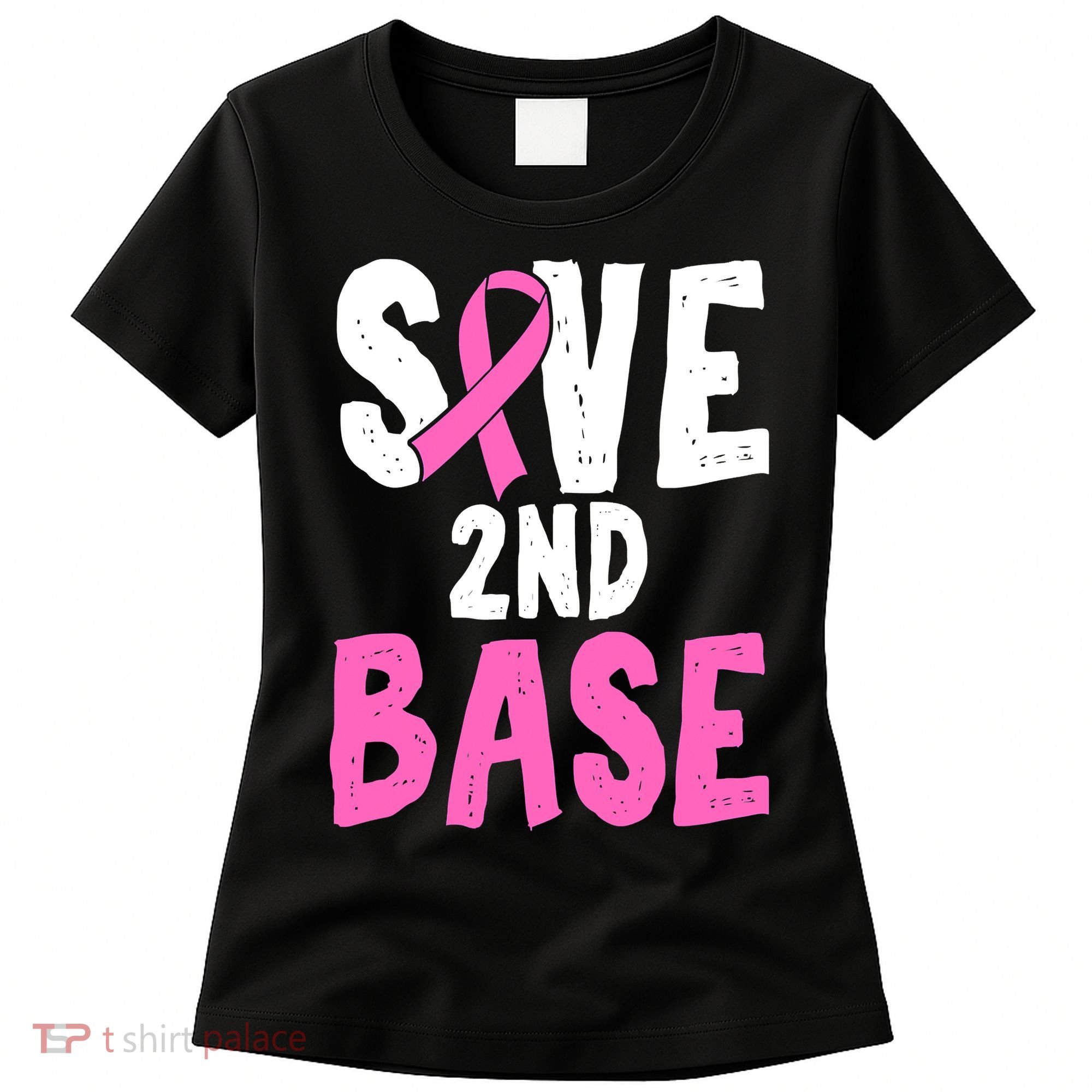Funny Breast Cancer Awareness Month Save Second 2nd Base Women's T-Shirt