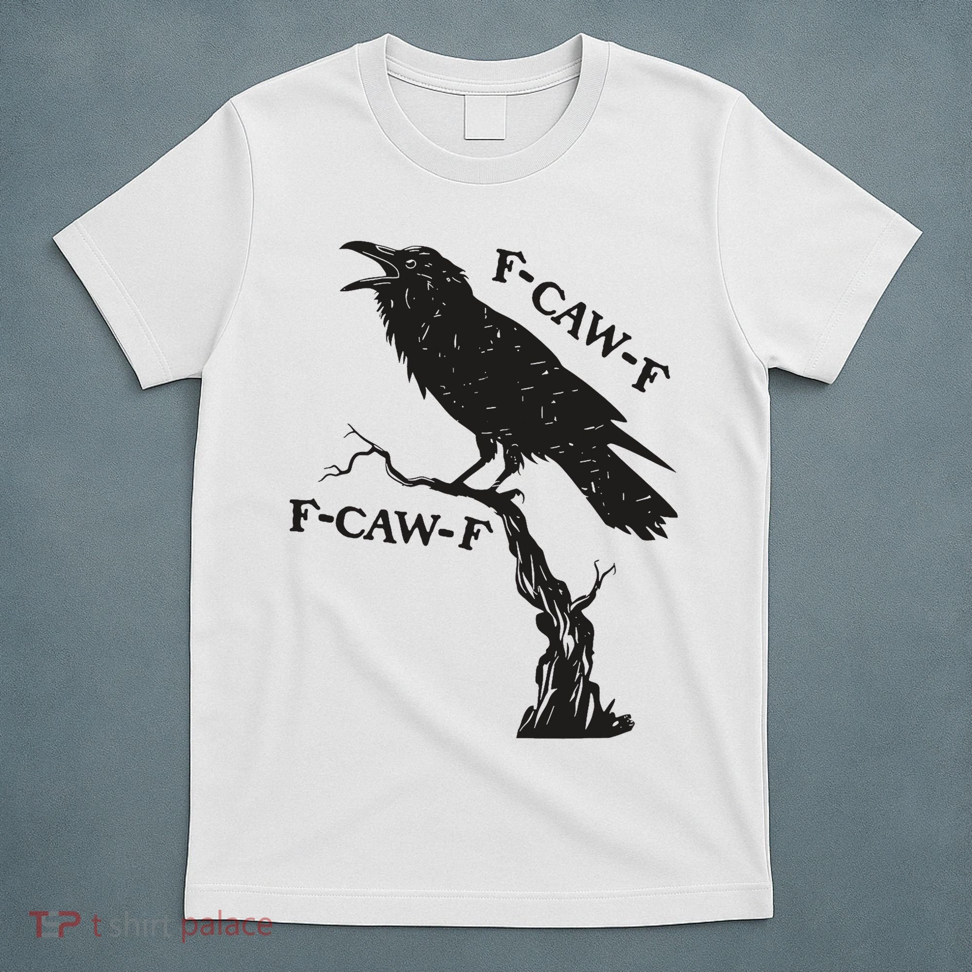 F-Caw-F Black Crow Pun Funny Bird Cawing Grunge T-Shirt