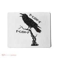 F-Caw-F Black Crow Pun Funny Bird Cawing Grunge Mousepad thumb 0
