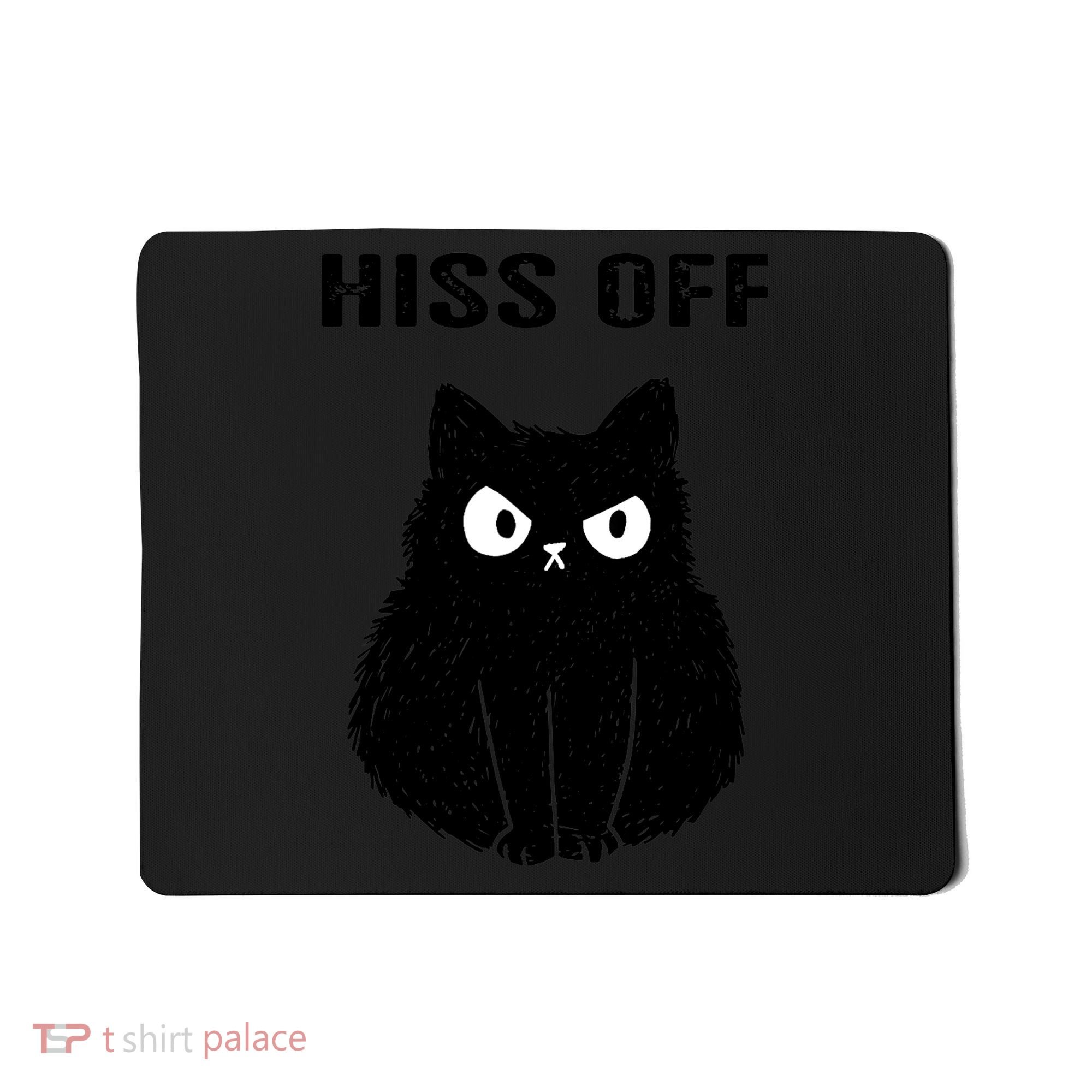 Funny Black Cat Hiss Off Meow Cat Mousepad