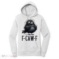 F-Caw-F Black Crow Black Bird Funny Crow F-Caw-F Premium Women's Hoodie thumb 0