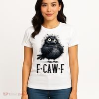 F-Caw-F Black Crow Black Bird Funny Crow F-Caw-F Premium Women's T-Shirt thumb 4