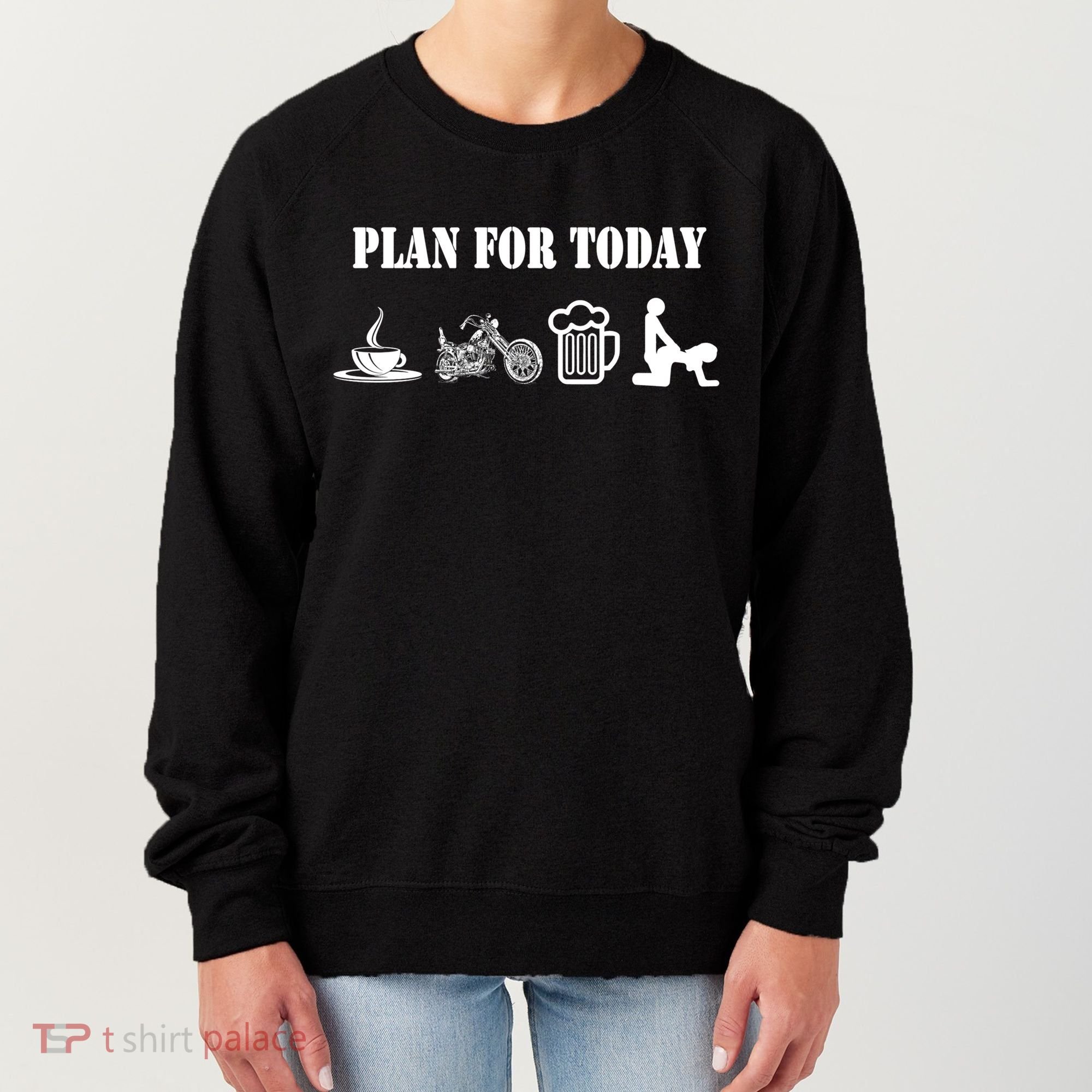 Funny Biker Chopper Motorcycle Plan For Day Gift Women's Sweatshirt