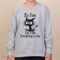 Funny Black Cat ItS Fine IM Fine Everything Is Fine Women's Sweatshirt thumb 0