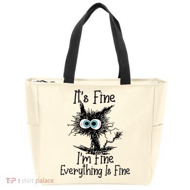 Funny Black Cat ItS Fine IM Fine Everything Is Fine Tote Bag