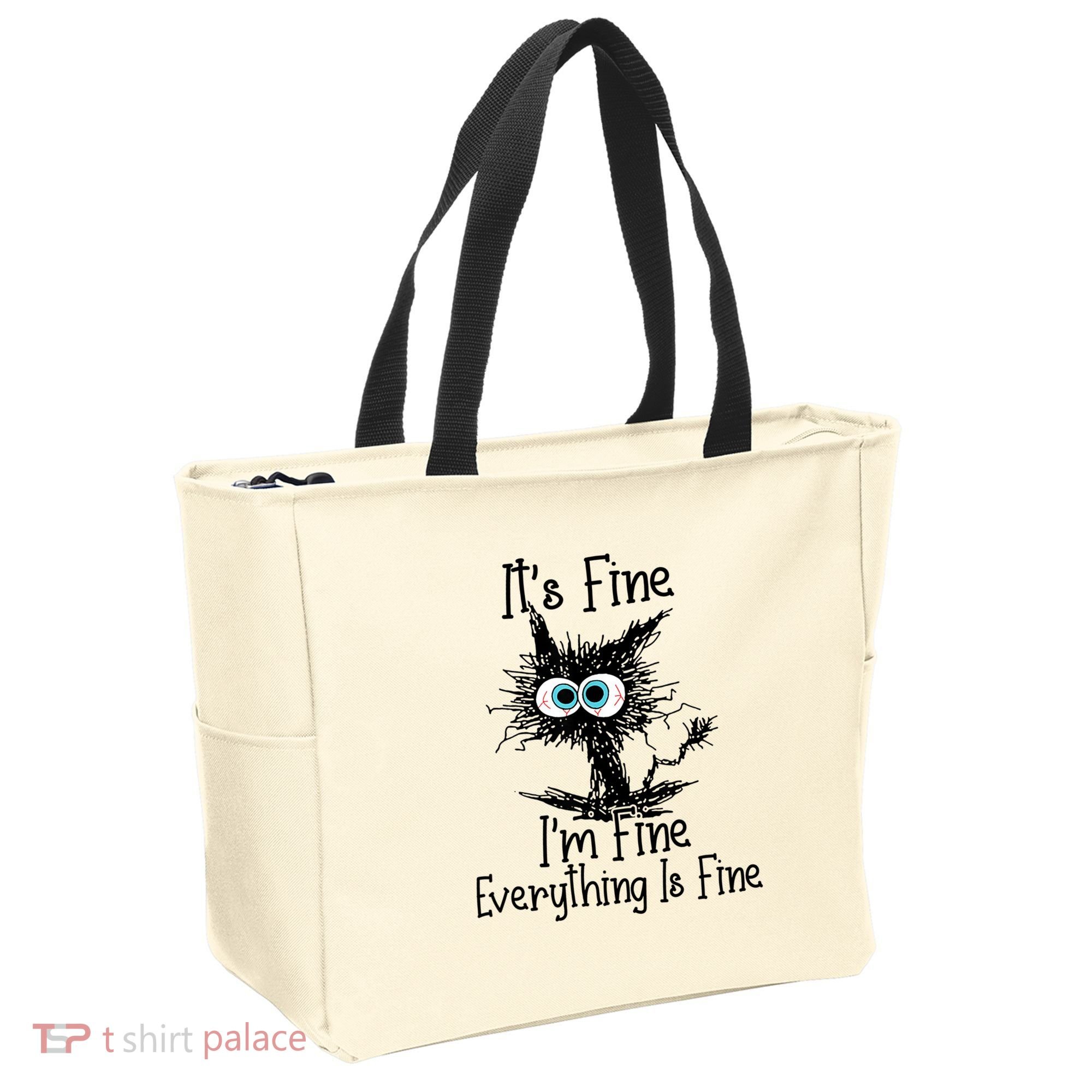 Funny Black Cat ItS Fine IM Fine Everything Is Fine Tote Bag