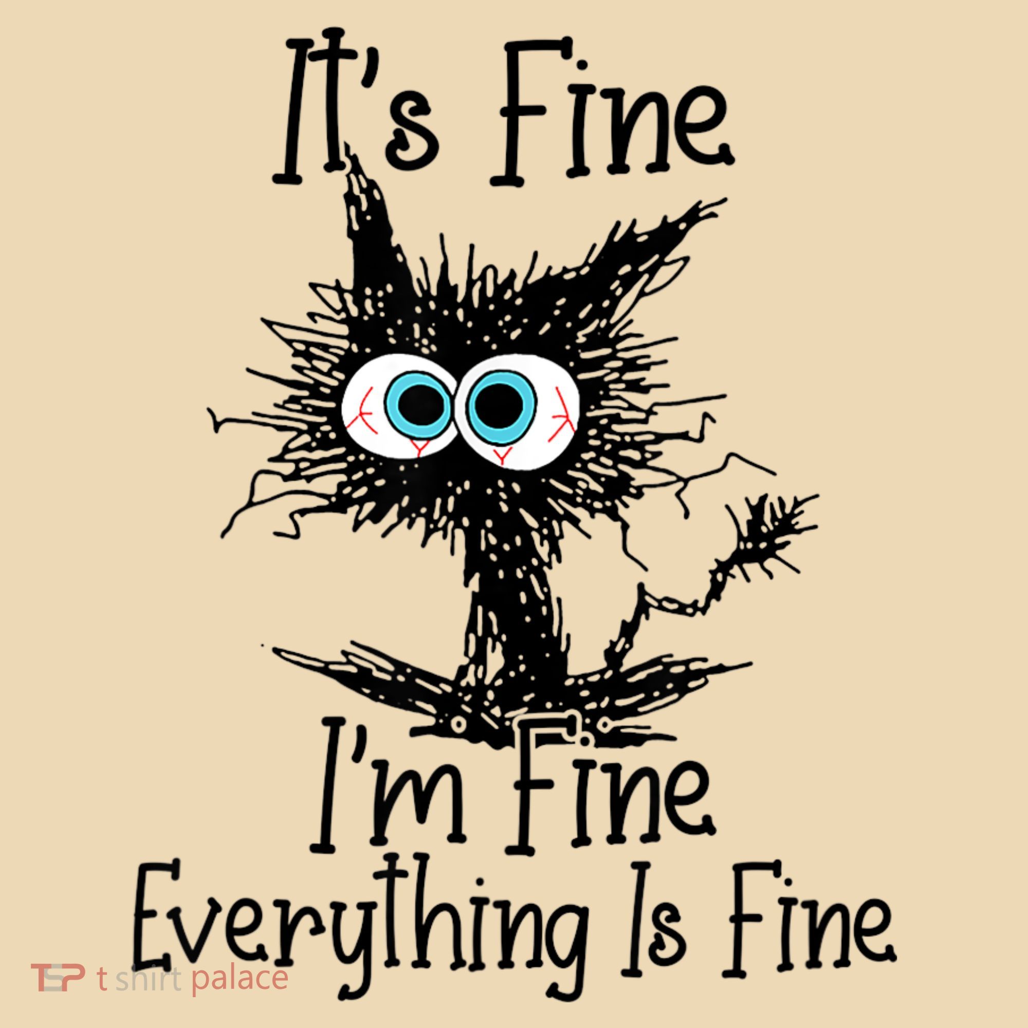 Funny Black Cat ItS Fine IM Fine Everything Is Fine Tote Bag