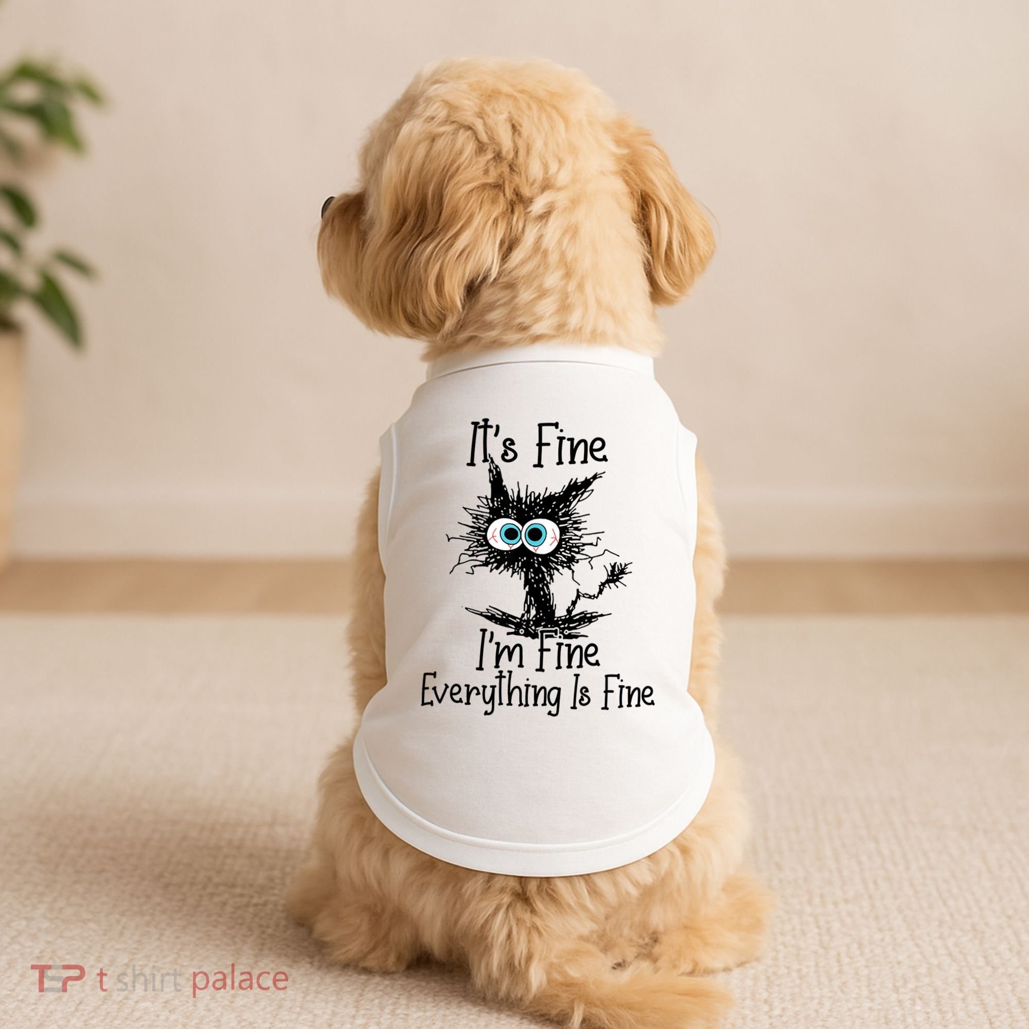 Funny Black Cat ItS Fine IM Fine Everything Is Fine Doggie Tank