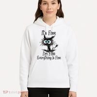 Funny Black Cat ItS Fine IM Fine Everything Is Fine Hoodie thumb 5