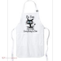 Funny Black Cat ItS Fine IM Fine Everything Is Fine Apron thumb 0