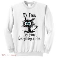 Funny Black Cat ItS Fine IM Fine Everything Is Fine Sweatshirt thumb 0