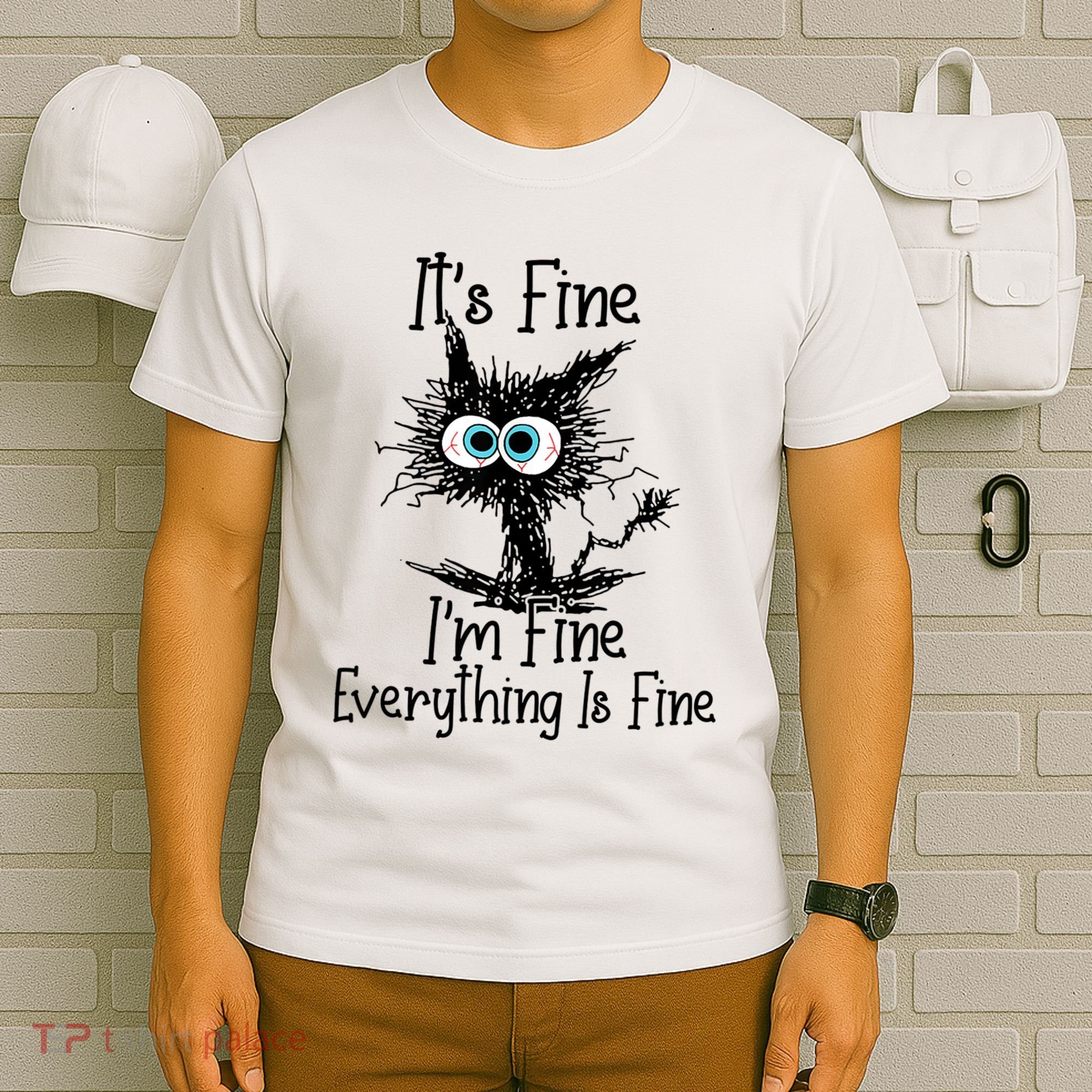 Funny Black Cat ItS Fine IM Fine Everything Is Fine T-Shirt